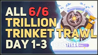 All 6 Trillion Trinket Trawl Genshin Impact