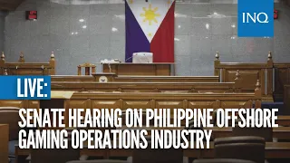 Senate hearing on Philippine Offshore Gaming Operations (POGOs) Industry