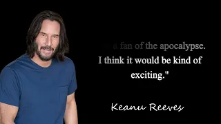 "Keanu Reeves' Famous Quotes About Love"