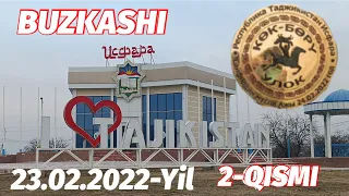 TOJIKISTON ISFARA BUZKASHI 2- QISMI 23.02.22. ULOQ KOʻPKARI