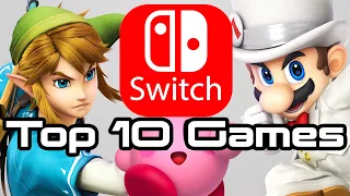 Top 10 Nintendo Switch Games!