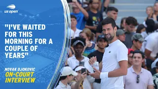 Novak Djokovic Practice On-Court Interview | 2023 US Open