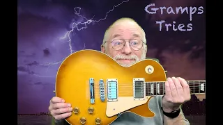 Gramps Tries - Gary Moore - Still Got the Blues - Guitar Cover