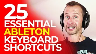 25 Essential Shortcuts for Ableton Live 11 ☝️