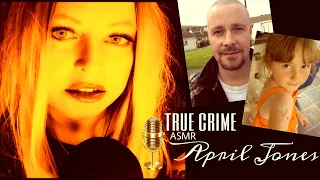 ASMR True Crime April Jones