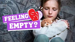 4 Reasons Why You Feel Empty