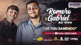 Romero e Gabriel - Já Tou Sabendo - DVD Ao Vivo