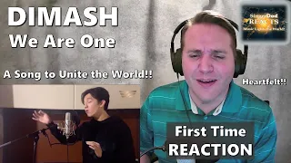 Classical Singer Reaction - Dimash | We Are One. Timely & Powerful Song!! B-Day to Kanat!