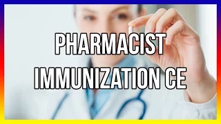 Pharmacist Immunization CE