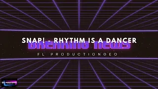 Fl ProductionGeo - SNAP! - Rhythm Is A Dancer (Remix)