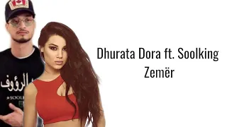 Dhurata Dora ft soolking zemër (lyrics)