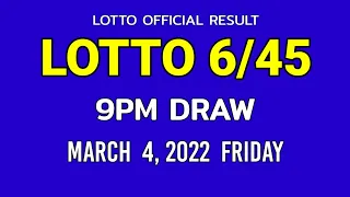 MEGA LOTTO 6/45 9PM DRAW RESULT March 4, 2022 Friday PCSO LOTTO 6/45 Draw Tonight