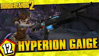 Borderlands 2 | Hyperion Allegiance Gaige Funny Moments And Drops | Day #12