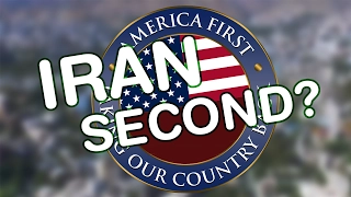 America First ... but what about Iran? #everysecondcounts