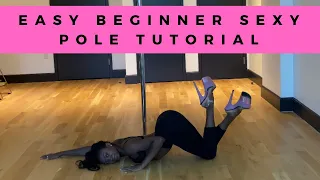 Sexy Beginner Pole Tutorial