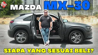 Kereta Elektrik Mazda MX-30 | RM199k Untuk 199km Sahaja!