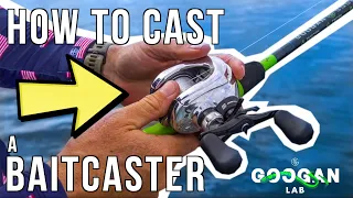 HOW TO CAST a BAITCASTER! ( BAITCASTING REEL SETUP )