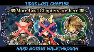 [DFFOO] Tidus Lost Chapter Hard Bosses Walkthrough