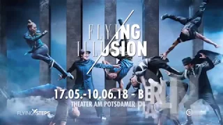 Flying Illusion is back in Berlin: a world class urban dance show