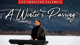 A Winter's Passing | Singing to the Breathtaking Beauty of the Kenai Lake