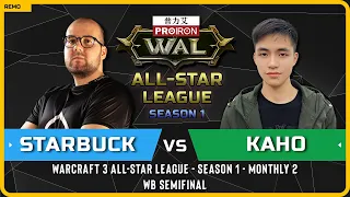 WC3 - [HU] Starbuck vs Kaho [NE] - WB Semifinal - Warcraft 3 All-Star League Season 1 Monthly 2