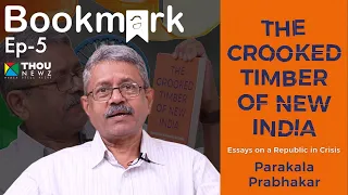Bookmark | The Crooked Timber of New India - Parakala Prabhakar | Prof. P Vijaya Kumar |English|Ep-5