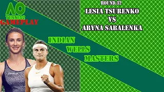 Lesia Tsurenko vs Aryna Sabalenka   Indian Wells Masters    (12/03/2023) 🎮 gameplay on AO tennis 2
