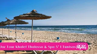 JAZ Tour Khalef Thalasso & Spa 5* | Susas | Tunisas