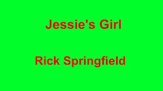 Jessie's Girl  - Rick Springfield - with lyrics