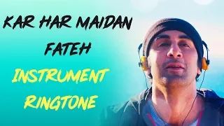 Kar Har Maidan Fateh Instrumental Ringtone | Sanju | Ranbir Kapoor