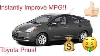 How To Instantly Improve Your MPG On Your Toyota Prius! SAVE MONEY!
