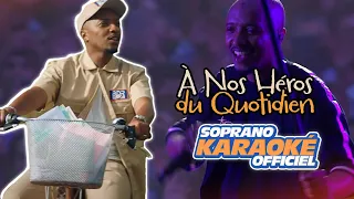 Soprano - À Nos Héros (Karaoké officel)
