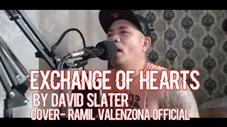 exchange of hearts by david slater cover Ramil valenzona official