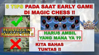 5 TIPS PADA SAAT EARLY GAME MAGIC CHESS !! PEMULA WAJIB TAU INI SEBELUM MAIN MAGIC CHESS !!