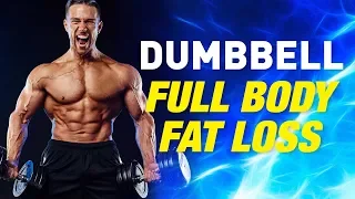 Dumbbell Full Body Fat Loss Circuit (Get RIPPED With Dumbbells!)