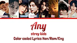 Any Stray kids color coded lyrics (Han/Rom/Eng)