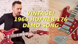 Vintage! 1966 Hofner 176 Demo Song