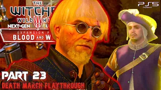 The Witcher 3:Blood and Wine DLC 23 Of Sheers and a Witcher I Sing NextGen Upgrade DeathMarch PS5 HD