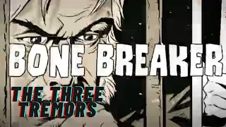 THE THREE TREMORS single BONE BREAKER Official Video from GUARDIANS OF THE VOID album