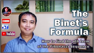 BINET'S FORMULA: How to Solve for the Nth Term of the Fibonacci Sequence