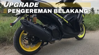 Upgrade Pengereman Belakang yamaha all new aerox 155 vva dari Trombol ke Cakram/Kaliper