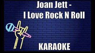 Joan Jett - I Love Rock N Roll (Karaoke)