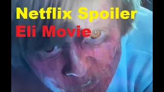 Spoilers | Netflix Eli Movie Ending