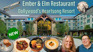 BRAND NEW Dollywood Heartsong Lodge & Resort Opening Night Fine Dining First Look At Ember & Elm