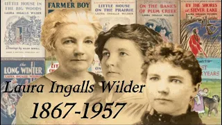 LITTLE HOUSE ON THE PRAIRIE Laura Ingalls Wilder Bio (1867-1957) Rose Wilder Lane | Almanzo Wilder