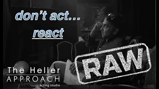 THE HELLER APPROACH RAW: REACT AS IF IT'S NEVER HAPPENED