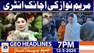 Geo News Headlines 7 PM - 𝐌𝐚𝐫𝐲𝐚𝐦 𝐍𝐚𝐰𝐚𝐳 𝐢𝐧 𝐀𝐜𝐭𝐢𝐨𝐧 | 12 March 2024