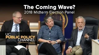 The Coming Wave? 2018 Midterm Election Panel With: Robert Reich, Janet Napolitano and Henry Brady