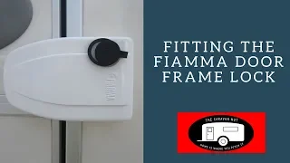 Fitting a Fiamma door frame lock