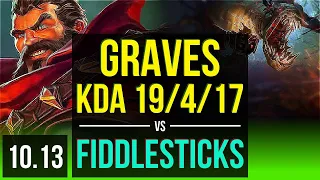 GRAVES vs FIDDLESTICKS (JUNGLE) | KDA 19/4/17, Legendary | KR Challenger | v10.13